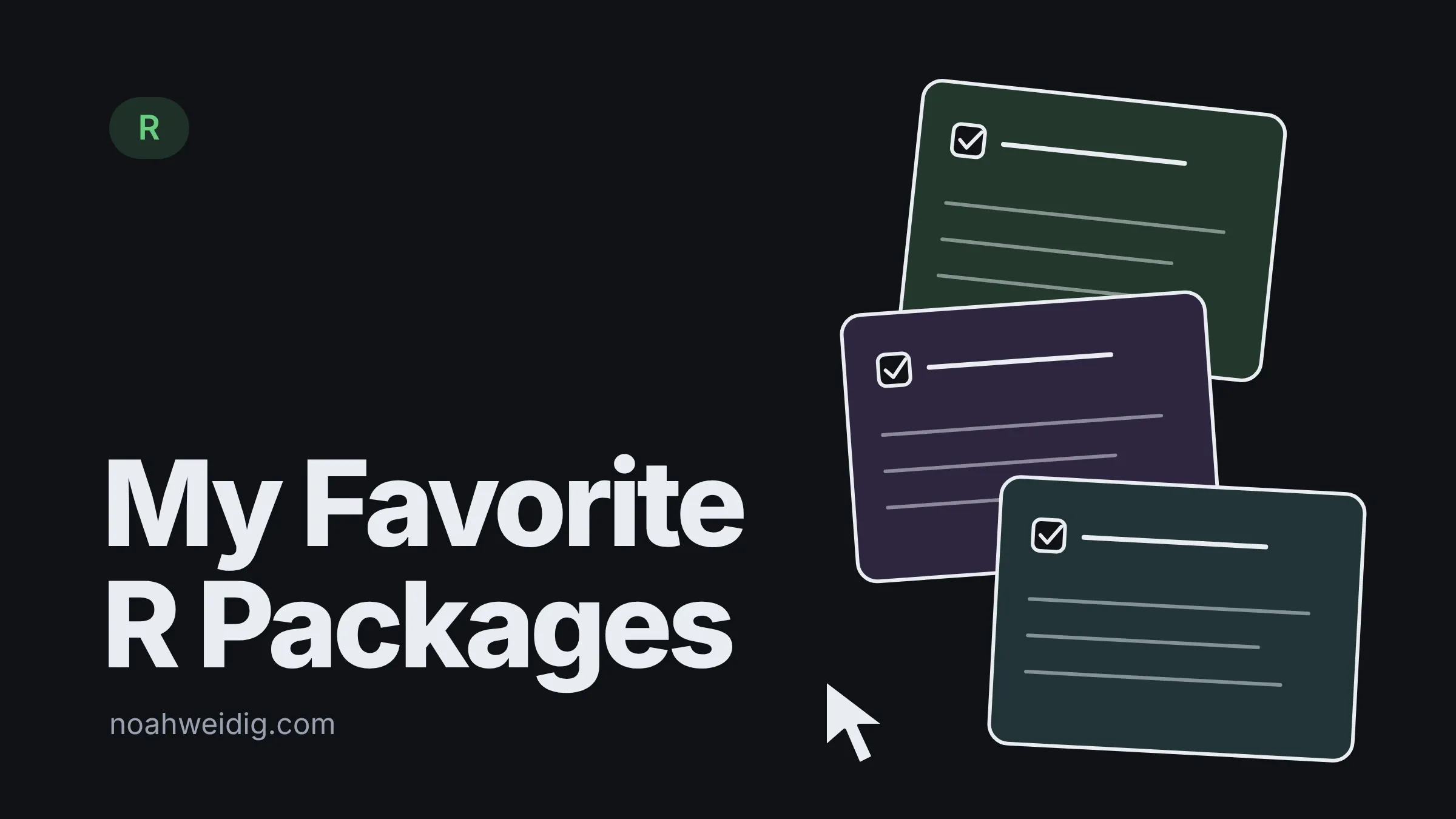 Cover card reading “My Favorite R Packages” beside three stacked to-do cards in green, violet and teal